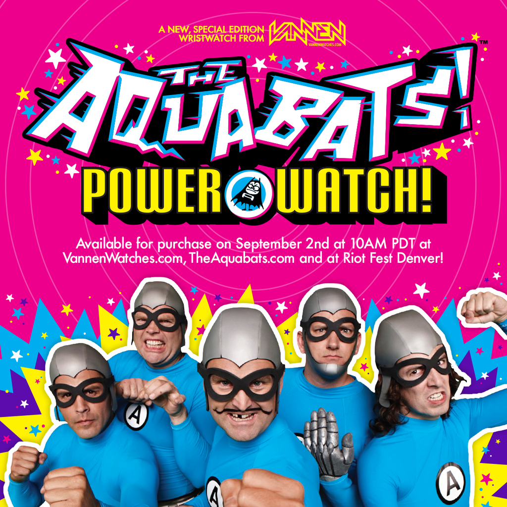 The Aquabats Special Edition Vannen Power Watch on sale September 2nd