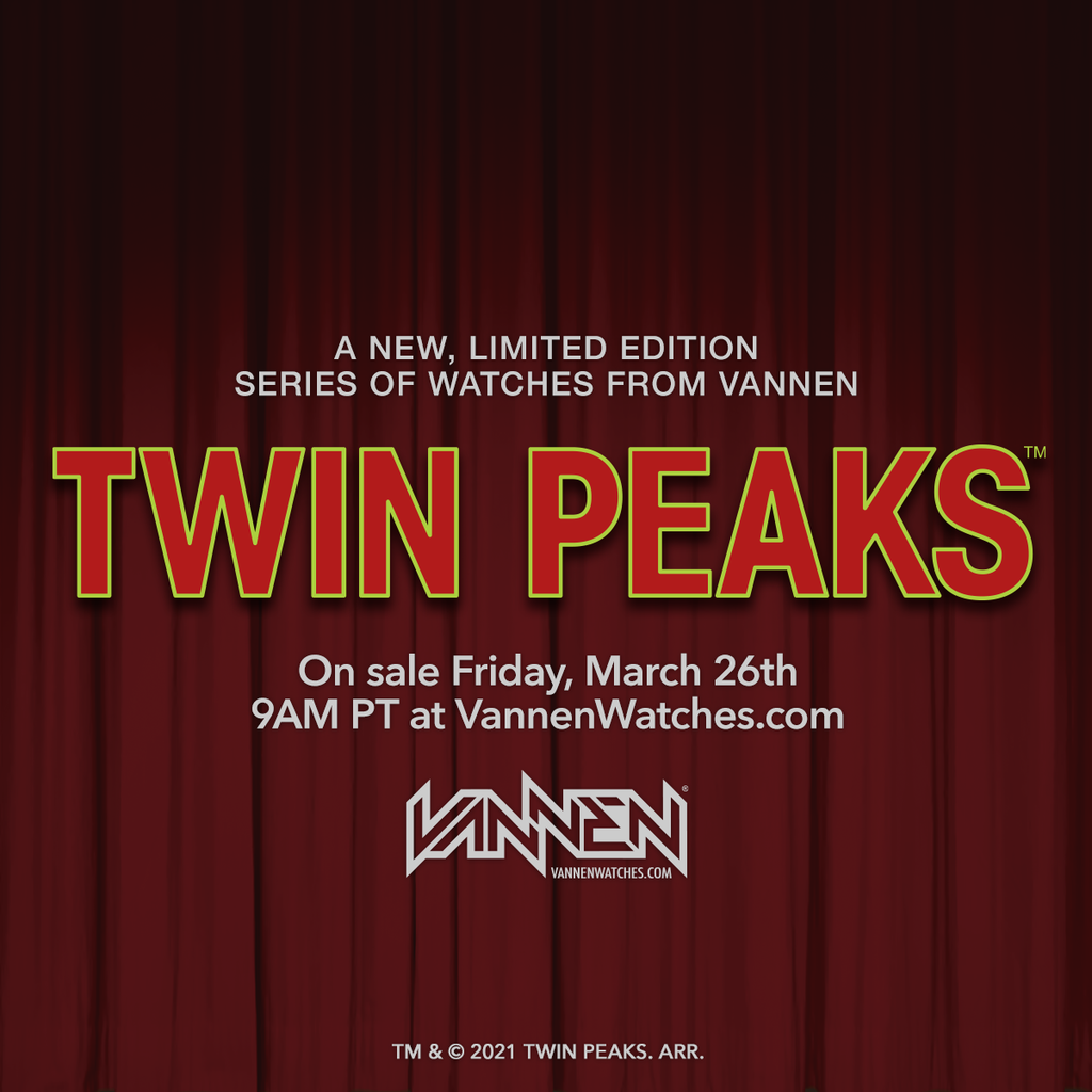 Coming Soon: Limited Edition TWIN PEAKS x Vannen Watches
