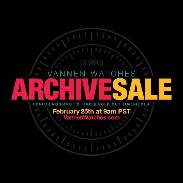 Vannen Watches 2017 Archive Sale