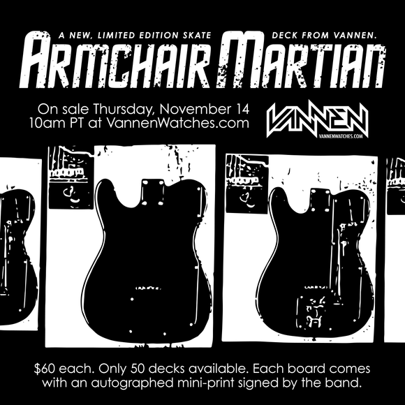 Limited edition Armchair Martian Skateboard Deck available for purchase on Thursday, November 14 at 10AM PT at VannenWatches.com