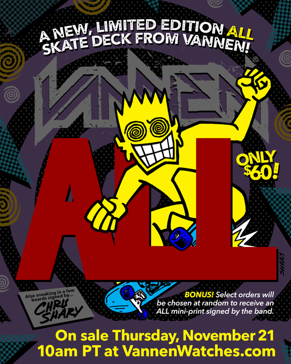 Limited edition ALL x Vannen Skateboard Deck on sale Thursday, November 21 at 10AM PT at VannenWatches.com
