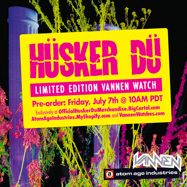 Limited edition Hüsker Dü Vannen Artist Watch available for Pre-order July 7th