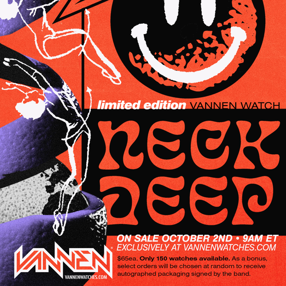 NECK DEEP x Vannen Watch available on Friday, October 2nd at 9am ET