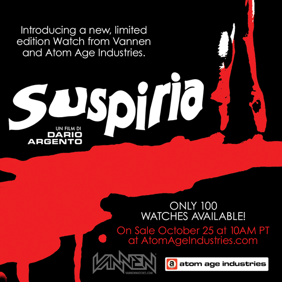 Limited Edition SUSPIRIA Vannen Watch available on Friday, October 25 at AtomAgeindustries.com