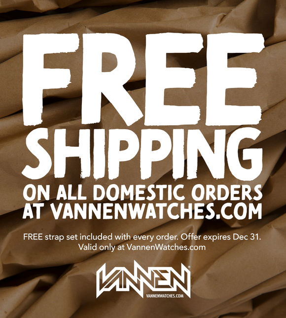 FREE Domestic (USA) Shipping on all orders at VannenWatches.com until Dec 31, 2022