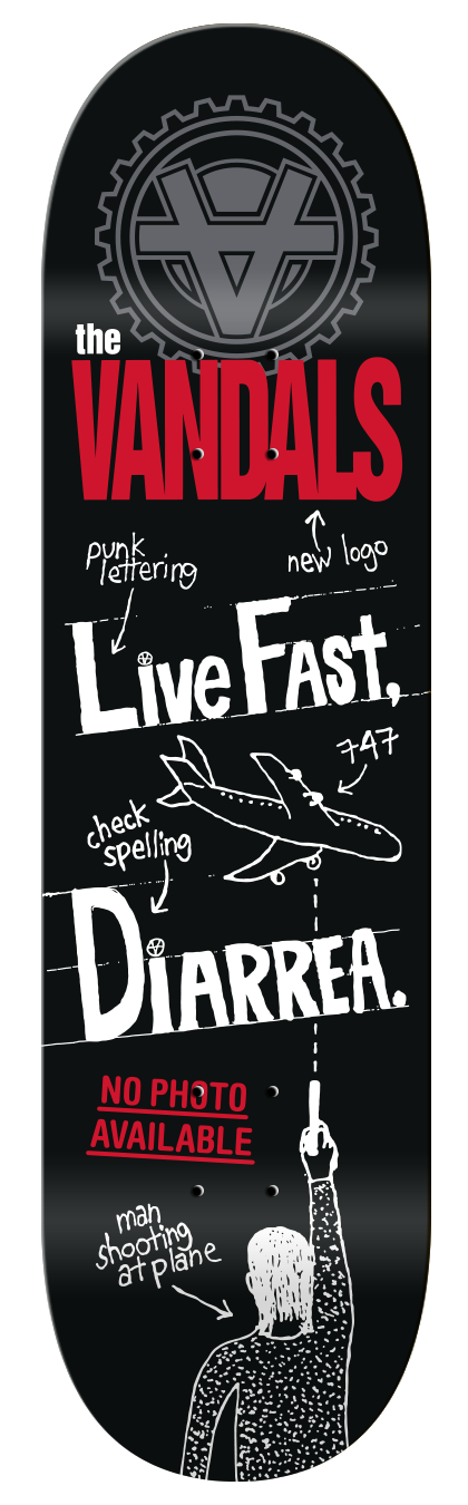 The Vandals "Live Fast, Diarrhea." skateboard deck